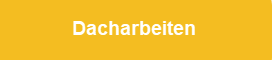 WEB - Referenzen - Button Dacharbeiten